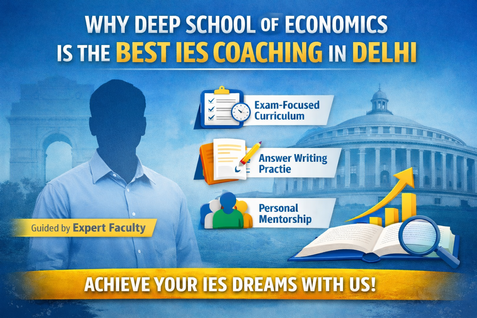Best IES Coaching in Delhi – Deep School of Economics