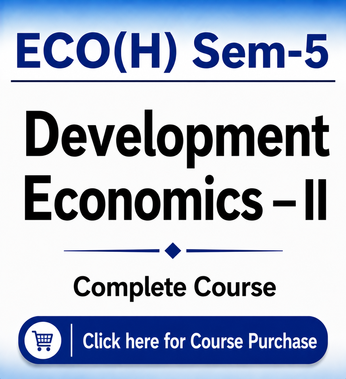 Development Economics – II